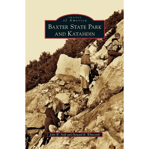 Baxter State Park and Katahdin