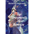 The Fragments That Remain