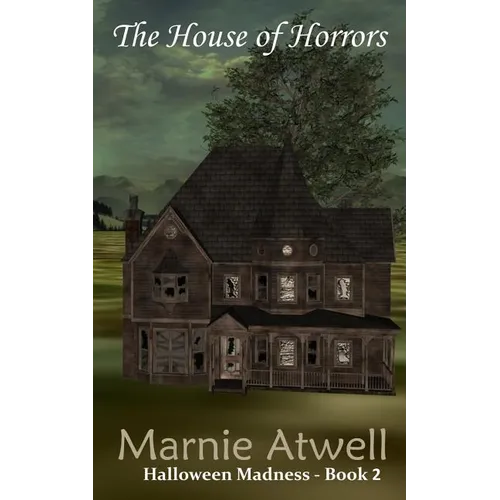 The House of Horrors