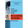 The Essential Difference: Male and Female Brains and the Truth about Autism