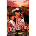 Lasso Lovebirds: Rainbow Ranch