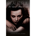 Beautiful: The Life of Hedy Lamarr