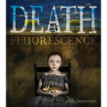 Death Fluorescence