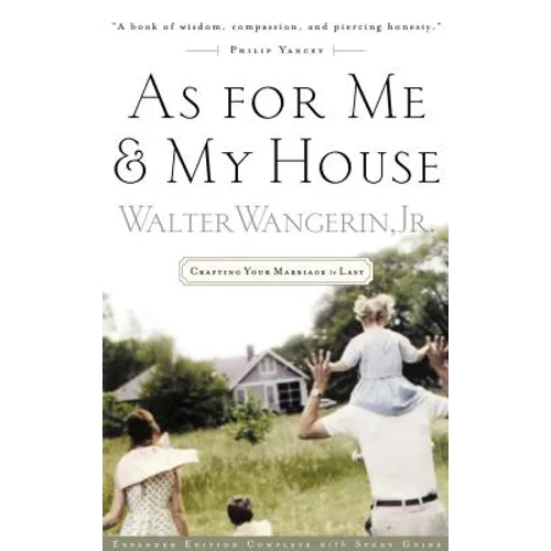 As for Me and My House: Crafting Your Marriage to Last