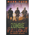 Zombie Fallout 13: The Perfect Betrayal