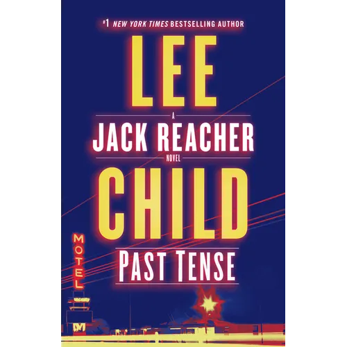 Past Tense: A Jack Reacher Novel