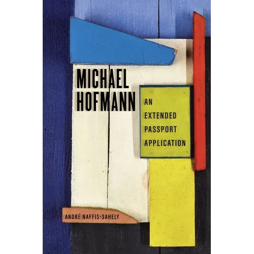 Michael Hofmann: An Extended Passport Application