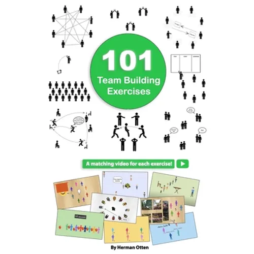 101 Team Building Exercises: To Improve Cooperation and Communication
