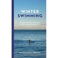 Winter Swimming: The Nordic Way Towards a Healthier and Happier Life