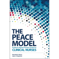 The PEACE Model Evidence-Based Practice Guide for Clinical Nurses