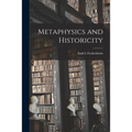 Metaphysics and Historicity