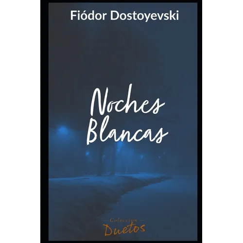 Noches Blancas