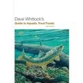 Dave Whitlock's Guide to Aquatic Trout Foods