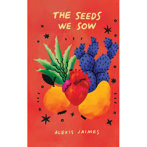 The Seeds We Sow