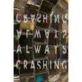 Always Crashing Issue Four