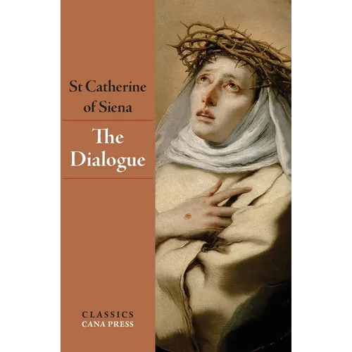 The Dialogue of St Catherine of Siena