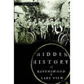 Hidden History of Ravenswood and Lake View