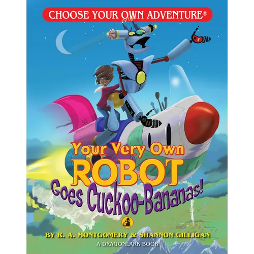 Your Very Own Robot Goes Cuckoo-Bananas!