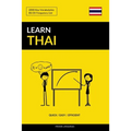 Learn Thai - Quick / Easy / Efficient: 2000 Key Vocabularies