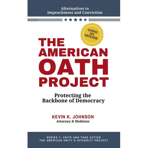 The American Oath Project: Protecting the Backbone of Democracy