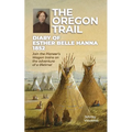 The Oregon Trail Diary of 1852: Join the Pioneer's Wagon trains on the adventure of a lifetime!