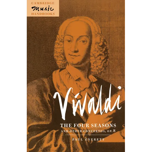 Vivaldi: The Four Seasons and Other Concertos, Op. 8