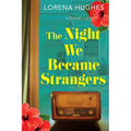 The Night We Became Strangers
