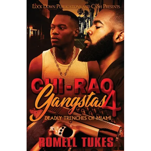 Chi'Raq Gangstas 4