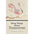 Many Things About Tomorrow