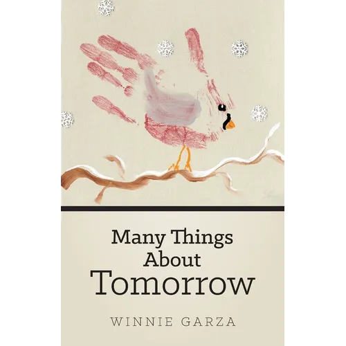 Many Things About Tomorrow
