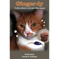 Ginger-ly: A story about a cat and a blue mouse