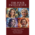 The Four Faces of Eve: A Tribute to Survival
