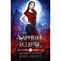 The Sapphire Eclipse (Mistwood Academy Book 1)