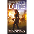 Sisterhood of Dune: Book One of the Schools of Dune Trilogy