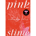 Pink Slime