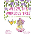 Wizzy The Worldly Tree: A Tale of Cultural Curiosity