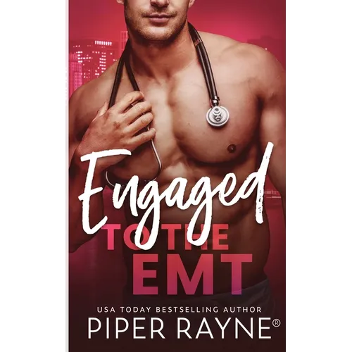 Engaged to the EMT