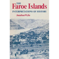 The Faroe Islands: Interpretations of History