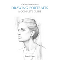 Drawing Portraits: A Complete Guide