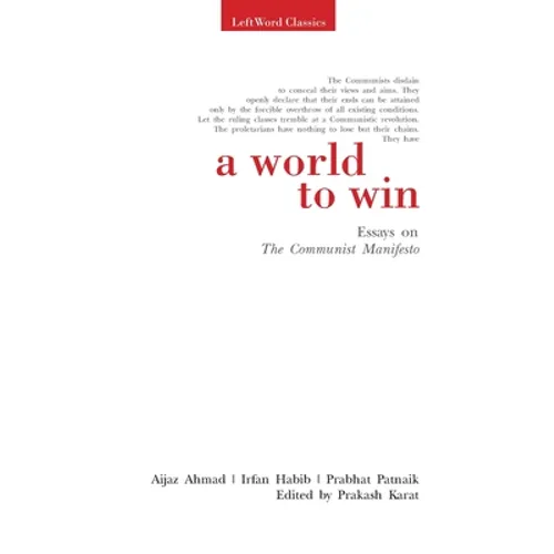 A World to Win: Essays on the Communist Manifesto