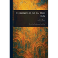 Chronicles of an Old Inn
