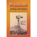 Windmills and Pumps of the Southwest