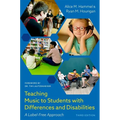 Teaching Music to Students with Differences and Disabilities: A Label-Free Approach