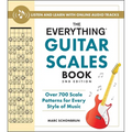 The Everything Guitar Scales Book, 2nd Edition: Over 700 Scale Patterns for Every Style of Music