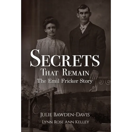 Secrets That Remain: The Emil Fricker Story