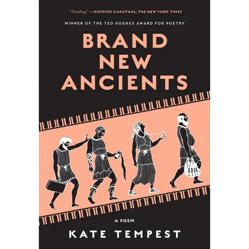 Brand New Ancients: A Poem