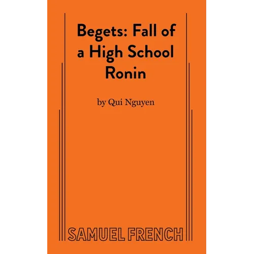 Begets: Fall of a High School Ronin