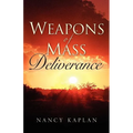 Weapons of Mass Deliverance