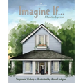 Imagine If: A Homeless Experience