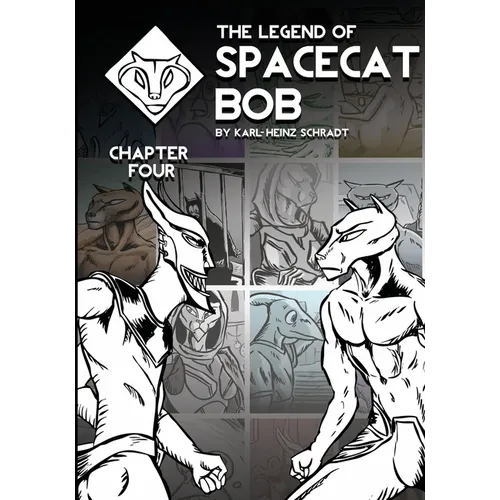 The Legend of Spacecat Bob - Chapter Four